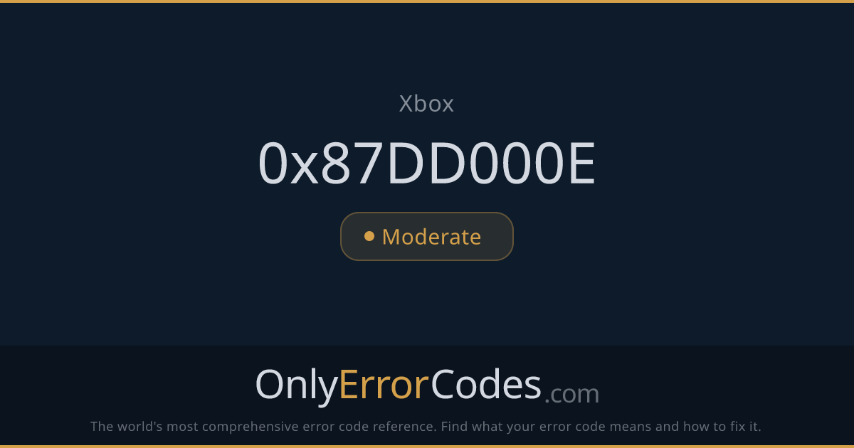 Xbox Error Code 0x87DD000E — What It Means & How to Fix It | OnlyErrorCodes