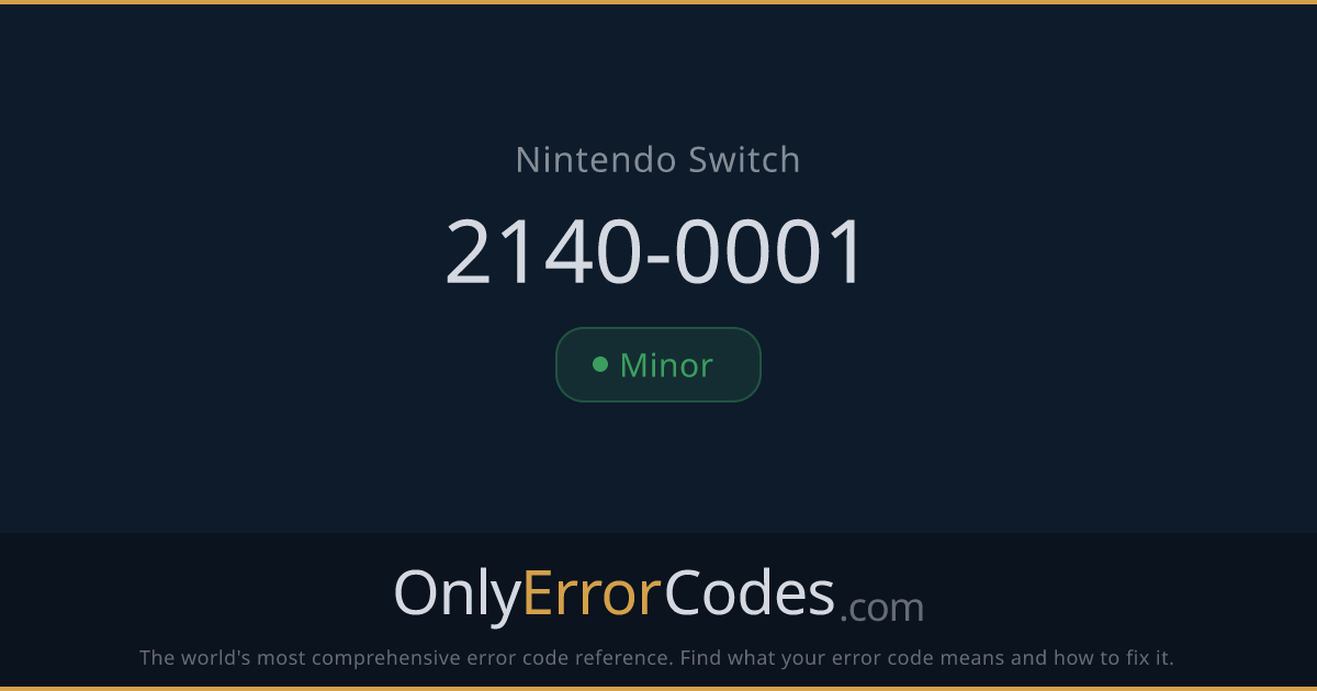 Nintendo Switch Error Code 2140-0001 — What It Means & How to Fix It ...