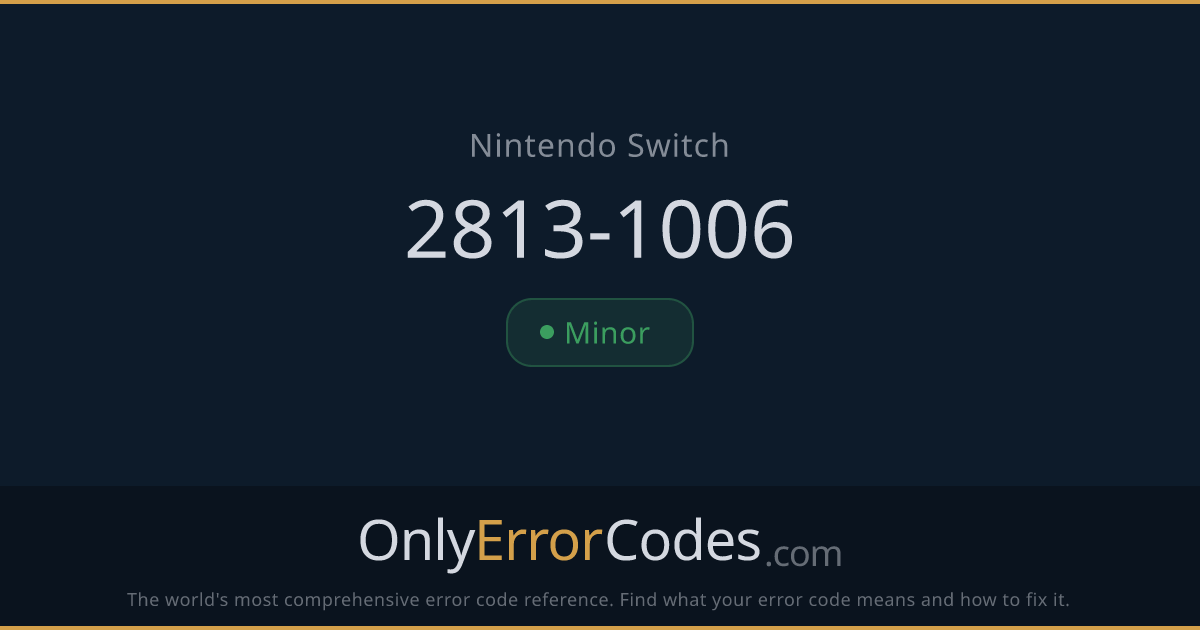 Nintendo Switch Error Code 2813-1006 — What It Means & How to Fix It ...