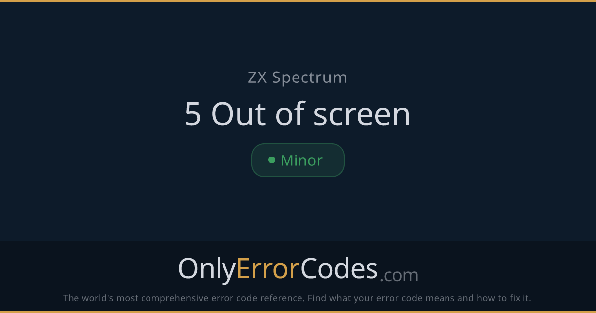 ZX Spectrum 5 Out of screen — What It Means & How to Fix It ...