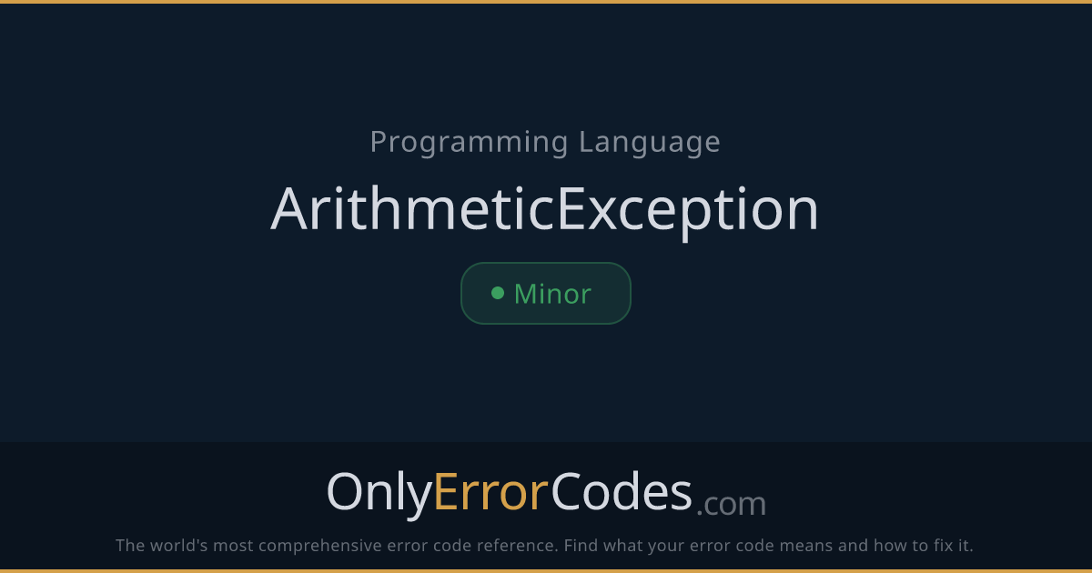Java ArithmeticException — What It Means & How to Fix It | OnlyErrorCodes