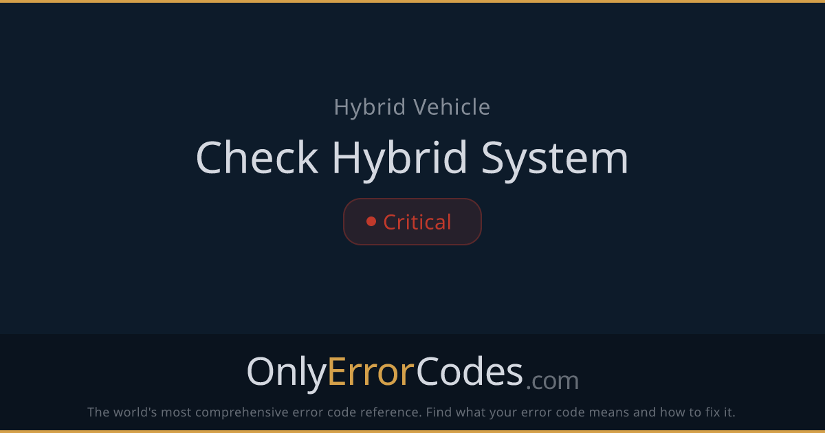 Toyota Check Hybrid System — What It Means & How to Fix It | OnlyErrorCodes