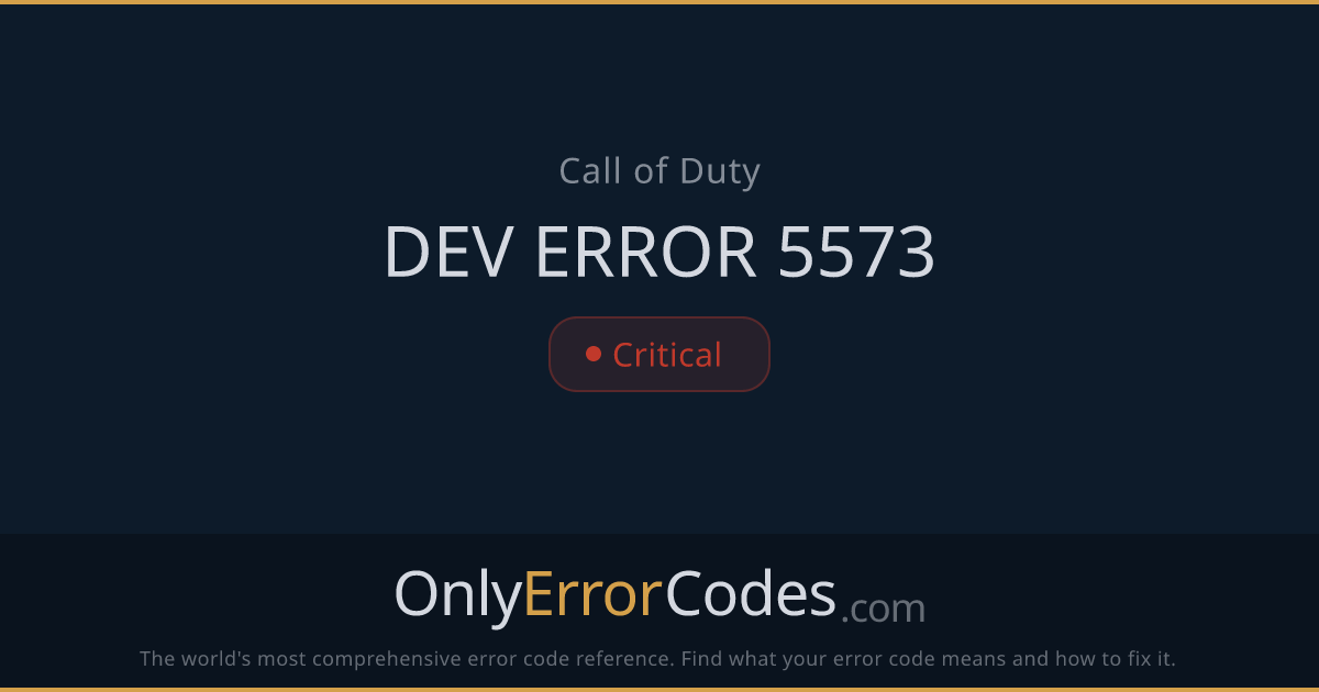 Call of Duty DEV ERROR 5573 — What It Means & How to Fix It ...