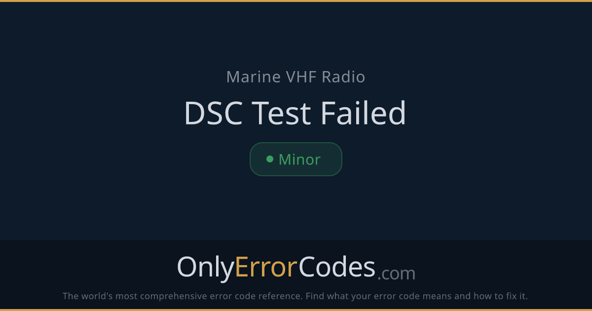 Standard Horizon DSC Test Failed — Fix Guide | OnlyErrorCodes