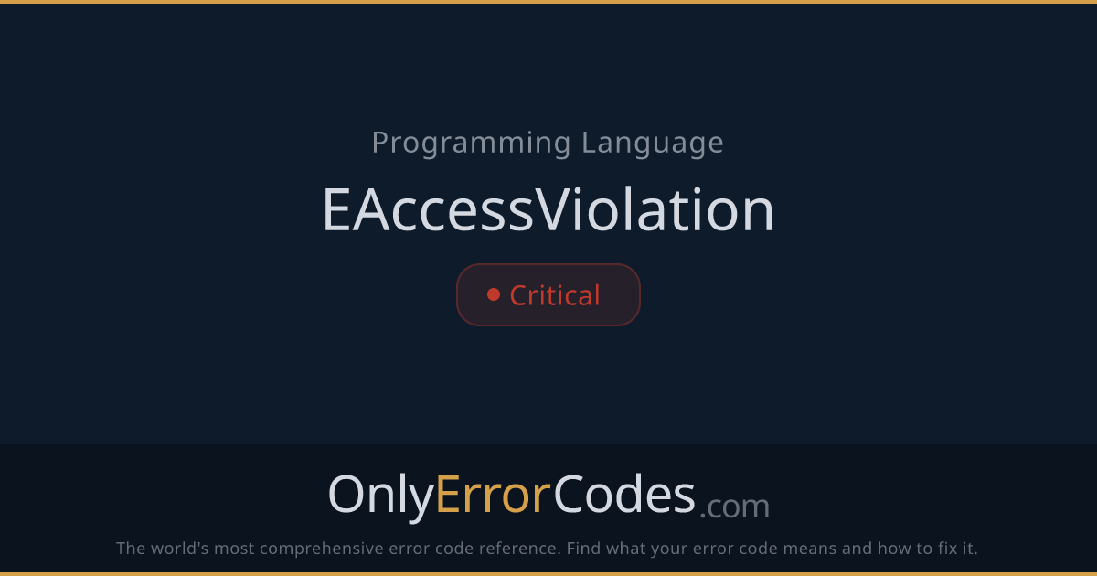 Delphi EAccessViolation — What It Means & How to Fix It | OnlyErrorCodes
