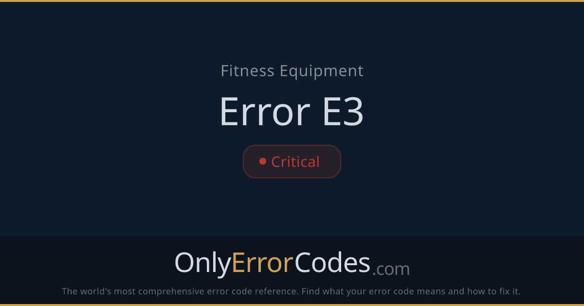 Bowflex Error Code E3 — What It Means | OnlyErrorCodes