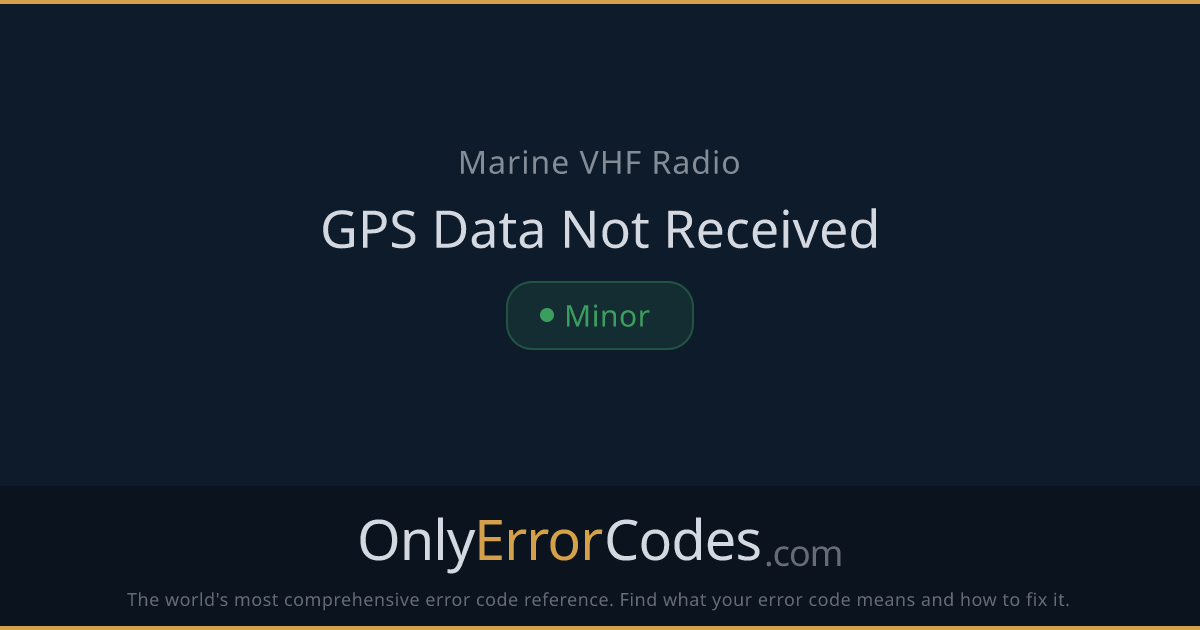 Icom Marine VHF GPS Data Not Received — Fix Guide | OnlyErrorCodes