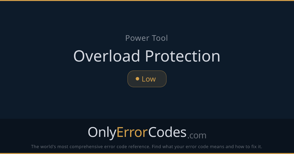 Bosch Tool Overload Protection — Cause & Reset | OnlyErrorCodes