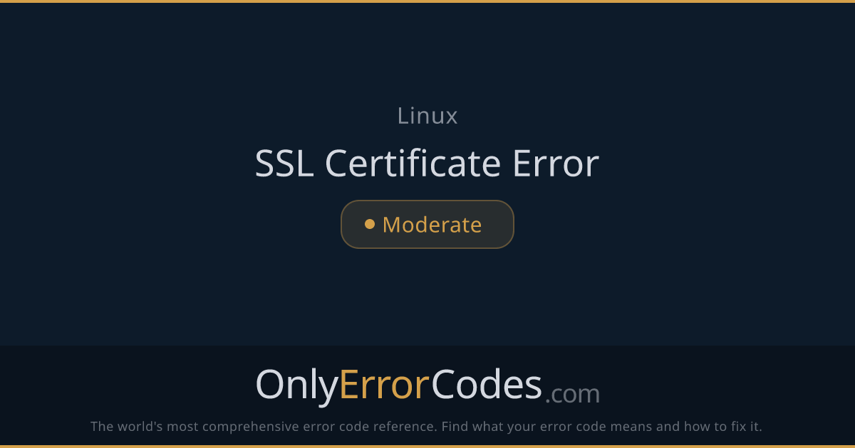 Linux SSL Certificate Error Fix | OnlyErrorCodes