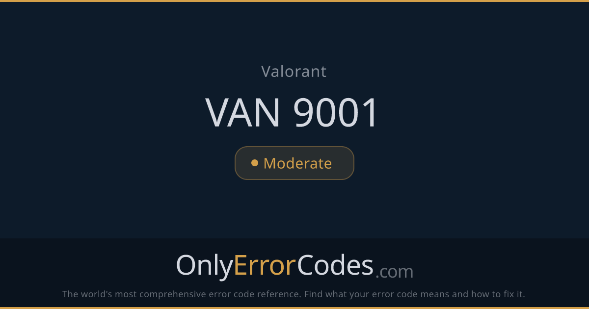 Valorant VAN 9001 — Vanguard Not Initialized — Fix Guide | OnlyErrorCodes