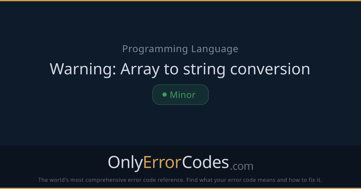 PHP Warning: Array to String Conversion — What It Means & How to Fix It ...